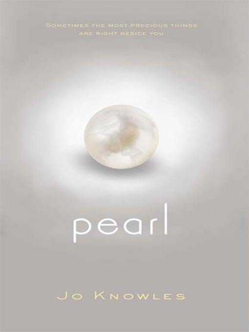 Title details for Pearl by Jo Knowles - Wait list